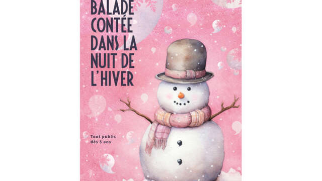 Balade contée : dans la nuit de l'hiver