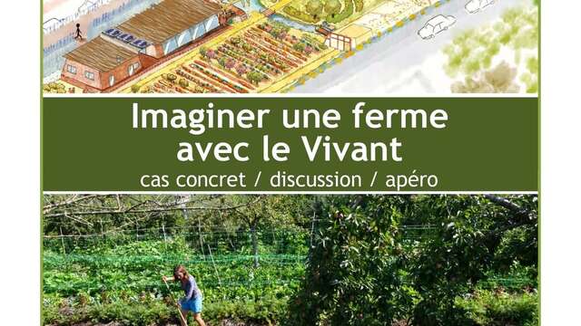 "Imaginer une ferme avec le Vivant": Treffen mit dem Landschaftsarchitekten Rémi Algis