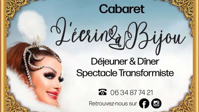 Cabaret L'Écrin à Bijou