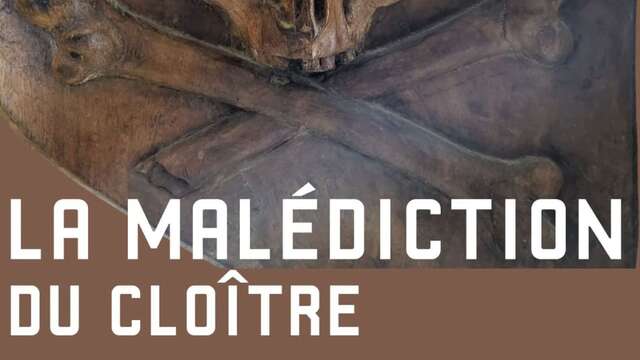 Escape Game : La Malédiction du cloître