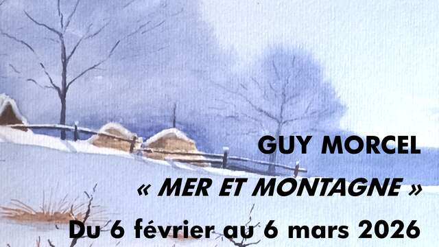 Vernissage - expo Mer et montagne par Guy Morcel
