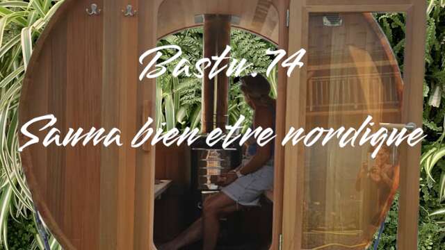 Bastu 74 - Sauna bien-être nordique à Samoëns