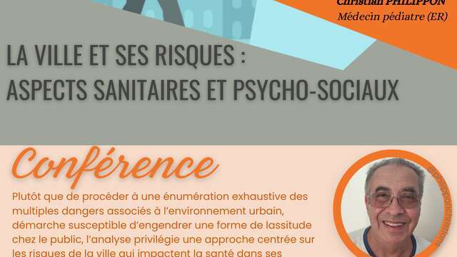 UTLO - Conférence : La ville et ses risques : aspects sanitaires et psycho-sociaux