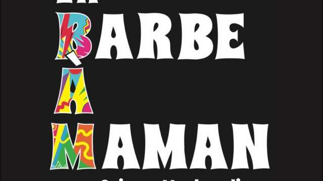La Barbe à Maman