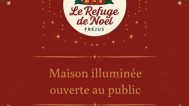 Maison illuminée - Le Refuge de Noël
