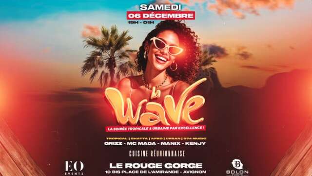 La Wave, The Party
