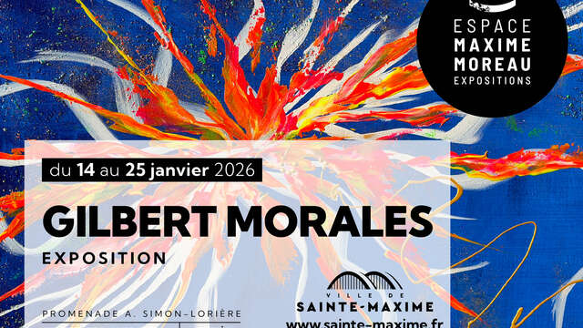 Exposition Gilbert Morales