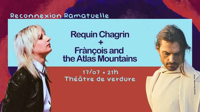 Festival Reconnexion - Requin Chagrin + Frànçois and the Atlas mountains