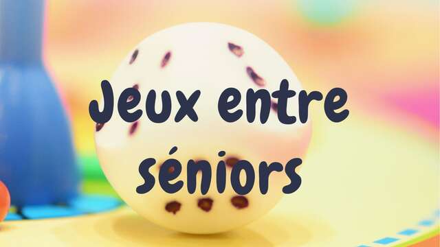 Après-midi jeux entre seniors