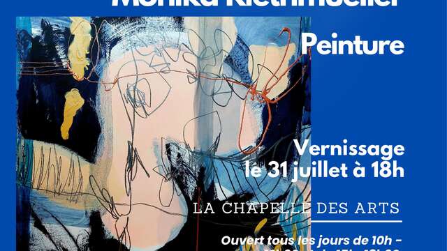 Exposition la Chapelle des Arts : Monika Riethmueller