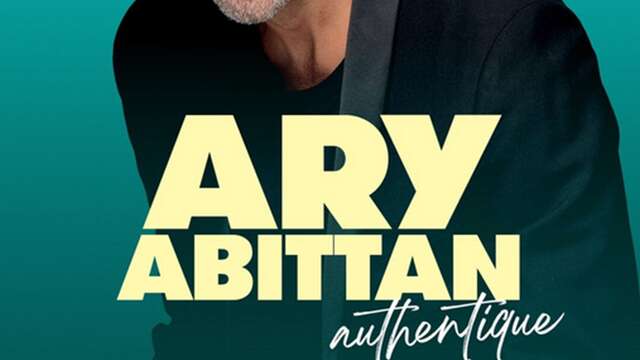 Stagione artistica del Casino Barriere 2025 - 2026 Ary Abittan, "Authentique