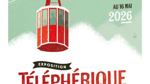 Visite guidée de l'exposition « Téléphérique et compagnie »