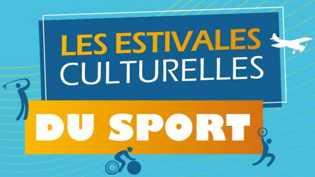 Les Estivales Culturelles du Sport