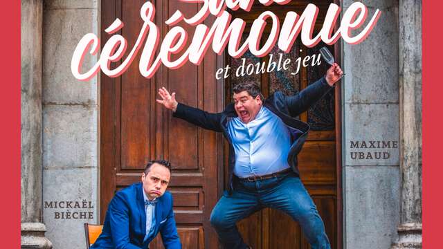 Humour : Mickaël Bièche et Maxime Ubaud