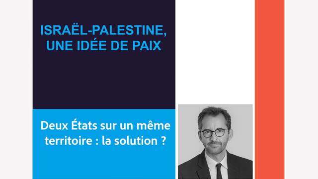 Conférence Hakim El Karoui: Israël-Palestine, une idée de paix