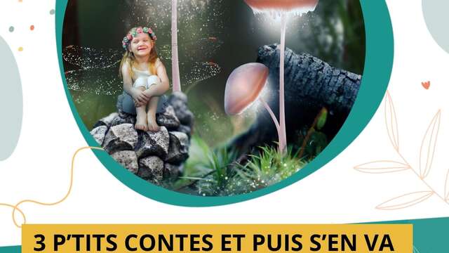 3 p'tits contes et puis s'en va