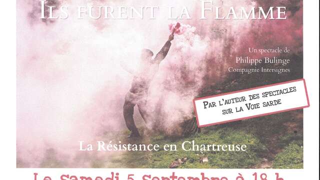 Spectacle : "1944, Ils furent la flamme"