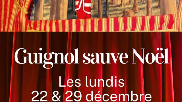 Spectacle enfant : Guignol sauve Noël