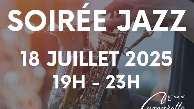 Soirée Jazz au Domaine de la Camarette
