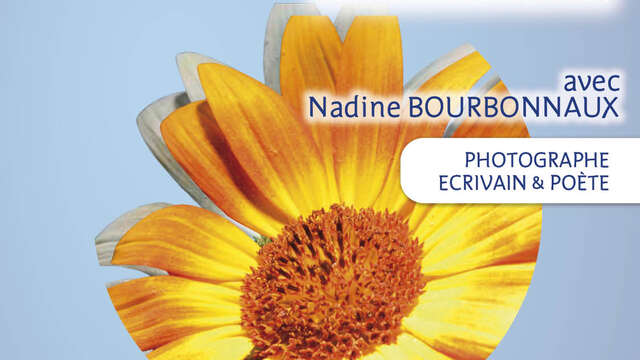 Exposition photos avec la photographe Nadine Bourdonnaux.