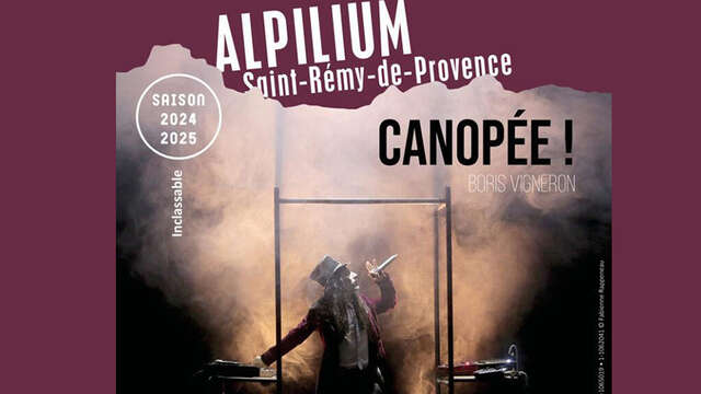 Alpilium : Spectacle Canopée