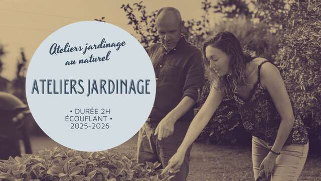 Ateliers jardinage à Écouflant