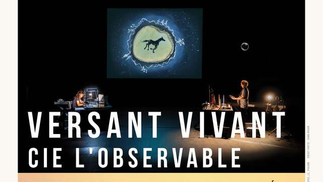 Versant Vivant - Compagnie l'Observable