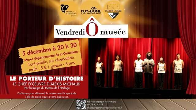 Les vendredis Ô musée -Théâtre Ô musée avec Le théâtre de l’horloge"