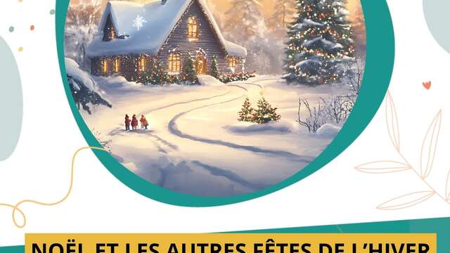 Exposition - « Noël et les autres fêtes de l'hiver »