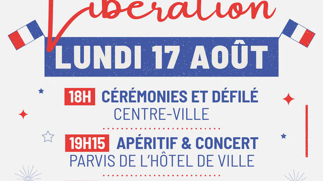 Fest der Befreiung von La Londe les Maures: Zeremonie, Umzug, Feuerwerk und Tanz.