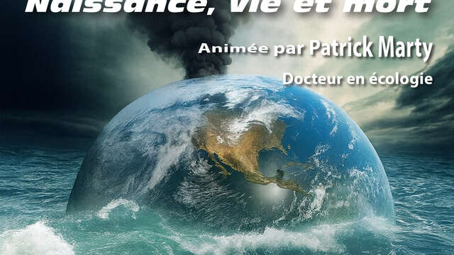 Conférence: L'océan, naissance, vie et mort