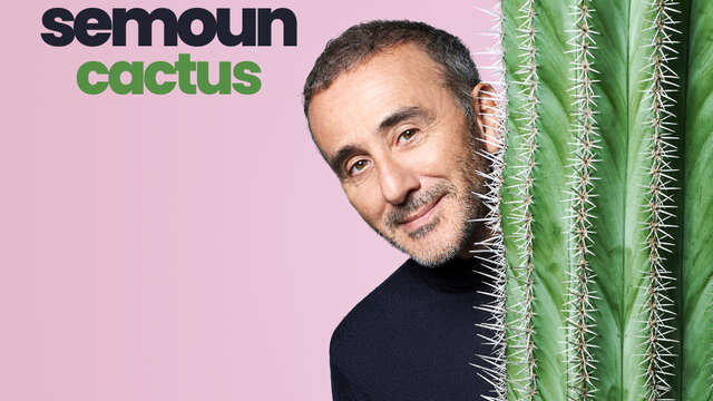Festival Les scènes du Château de la Moutte - Elie Semoun : "Cactus"
