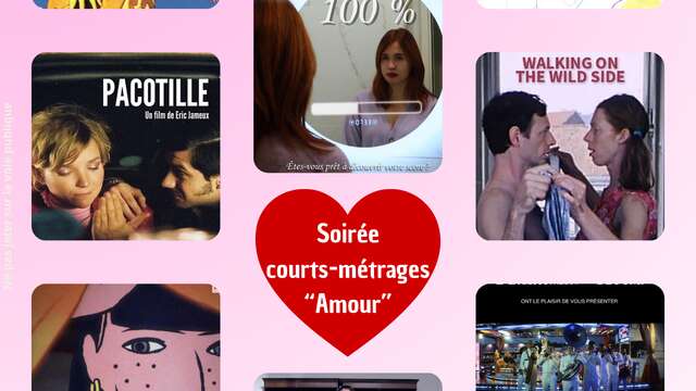 Soirée courts-métrages "Amour"