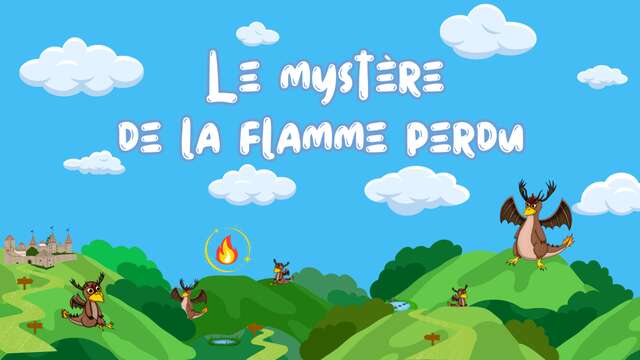 Le Mystère de la Flamme Perdue - Parcours ludique pour les enfants