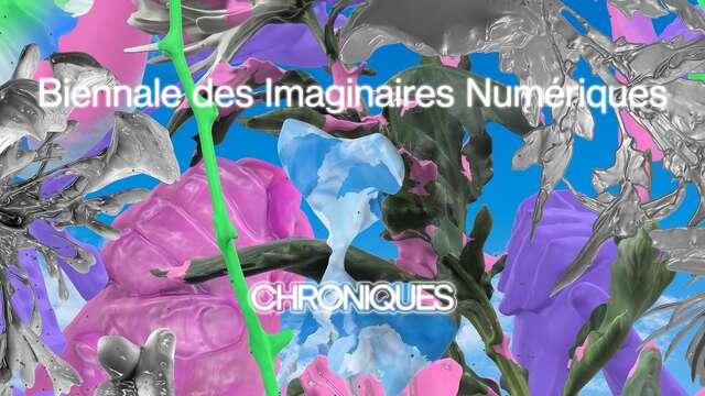 Biennale des imaginaires numériques
