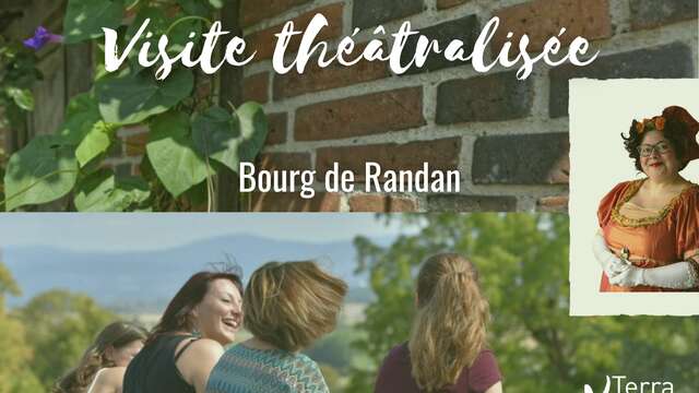 Les visites théâtralisées : le bourg de Randan !