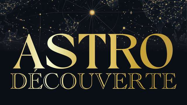 Astro découverte
