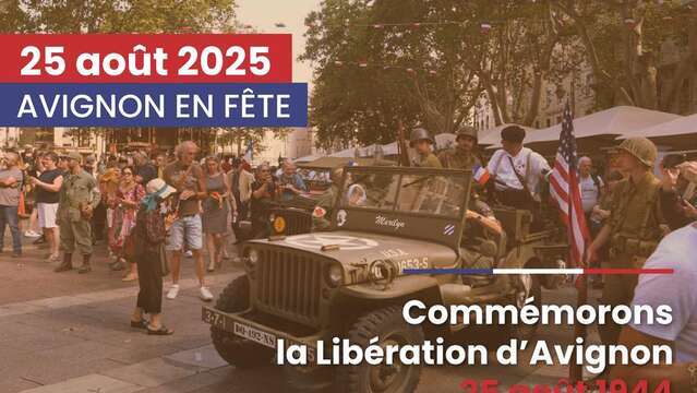 Commémoration de la Libération d'Avignon - 25 août 1944