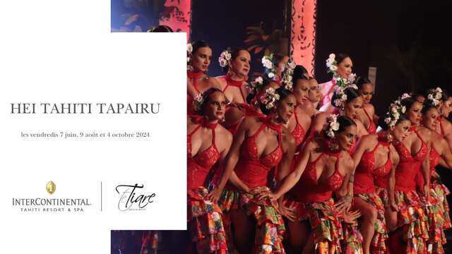 Spectacle Hei Tahiti Tapairu - InterContinental Tahiti resort & spa