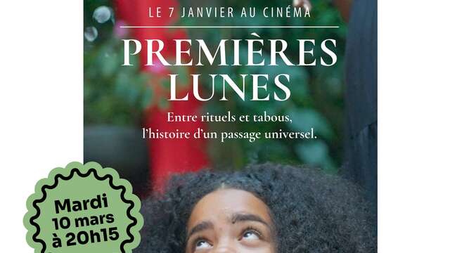 Ciné-débat : Premières lunes