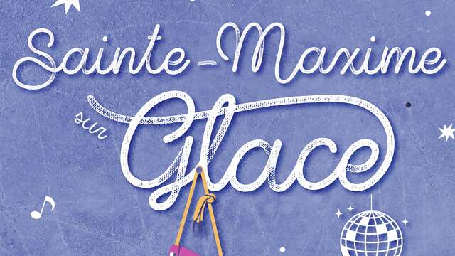 Sainte-Maxime sur Glace