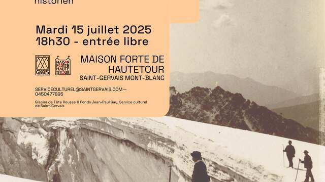 Conférence "1892.. A look back at the Saint-Gervais disaster. " par Roman Cauliez