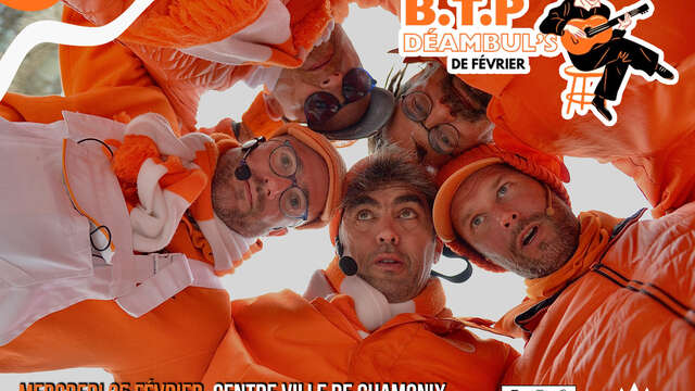 Les Déambul's de Février - « B.T.P »