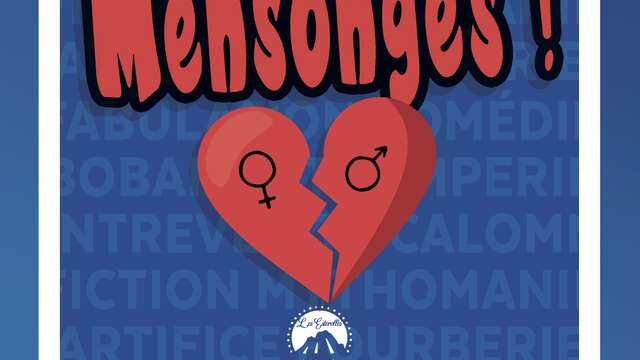 Scène en liberté "gros mensonges"