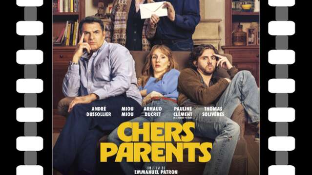Projection du film "Chers Parents"