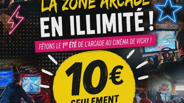 Arcade illimité Cinéma Grand Écran Vichy