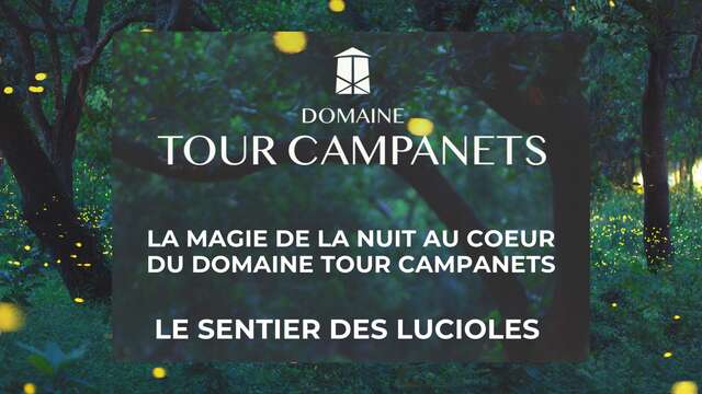 Le Sentier des Lucioles à Tour Campanets