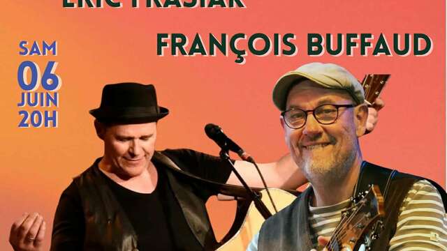 Eric Frasiak & François Buffaud