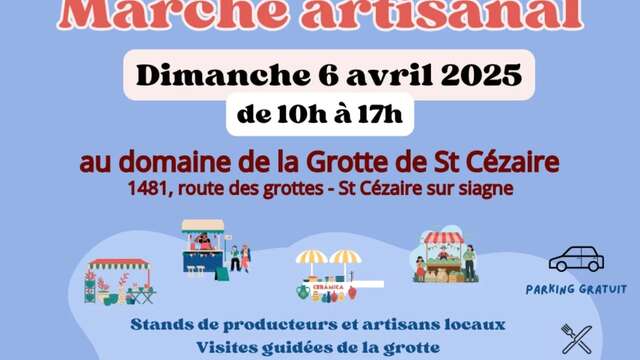 2e Marché Artisanal - Grotte de Saint-Cézaire