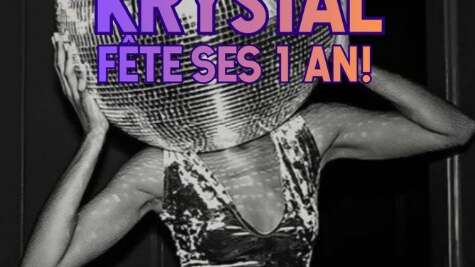 Le Krystal fête ses 1 an !
